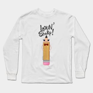 Lookin  sharp pencil Long Sleeve T-Shirt